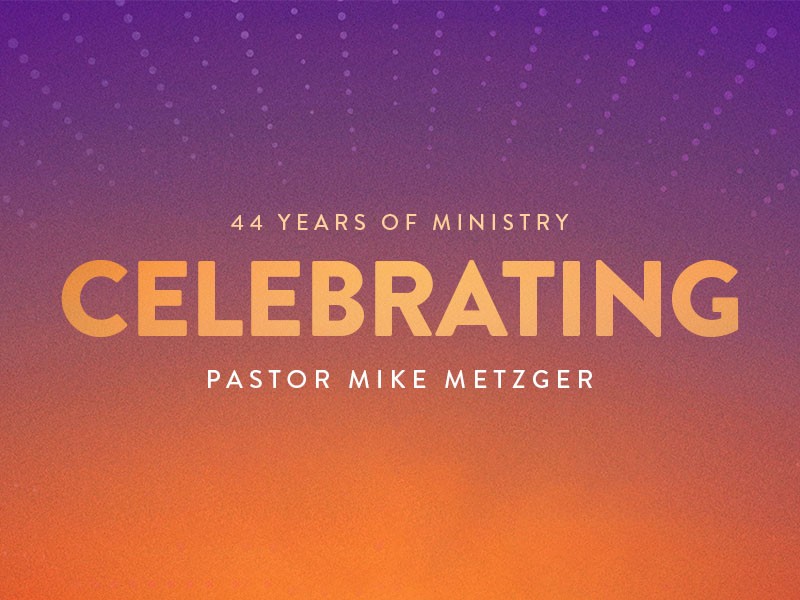 Celebrating Pastor Mike